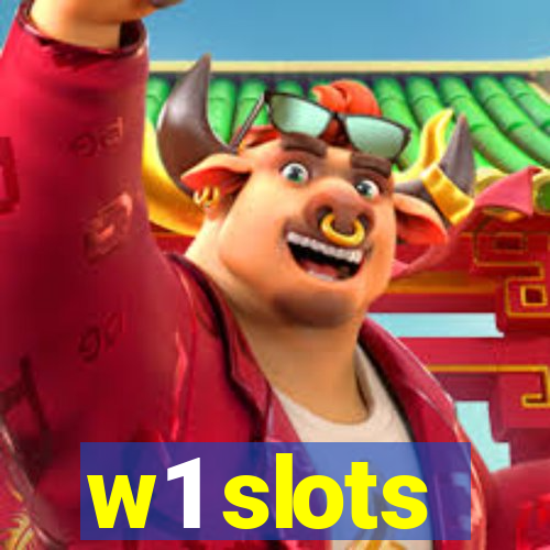 w1 slots